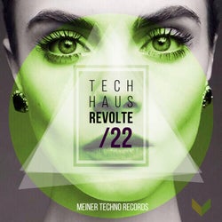 Tech-Haus Revolte 22