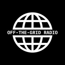 Off-The-Grid Radio 013