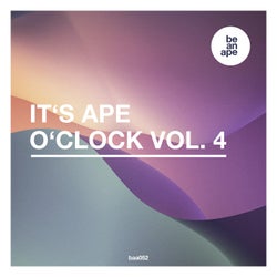 It's Ape o'Clock Vol. 4