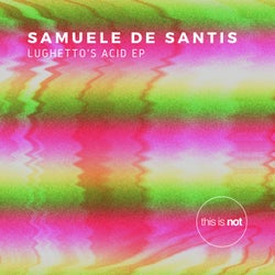 Lughetto's Acid EP