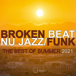 Broken Beat Nu Jazz: Funk The Best Of Summer 2021