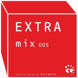Extramix 005 - Selection and Mix By Extraplay