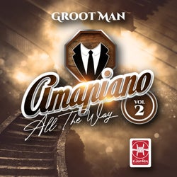 Amapiano All the Way, Vol. 2