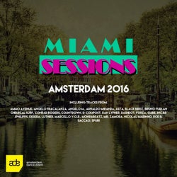 Miami Sessions: Amsterdam 2016