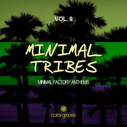 Minimal Tribes, Vol. 9 (Minimal Factory Anthems)