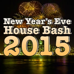 New Year's Eve House Bash 2015
