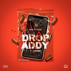 Drop Addy (feat. Loose1)
