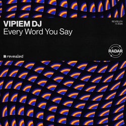 Every Word You Say