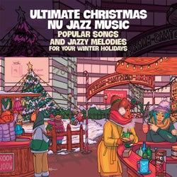 Ultimate Christmas Nu Jazz Music - 2021