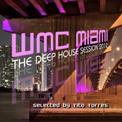 W.M.C. Miami - The Deep House Session 2012 - Selected By Tito Torres