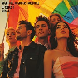 Nosotros, Nosotras, Nosotres (Himno de Pride)