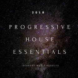 Progressive House Essentials 2018