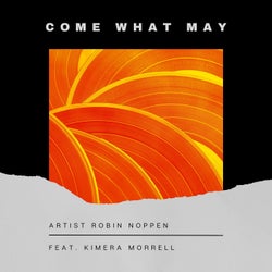 Come What May (feat. Kimera Morrell)