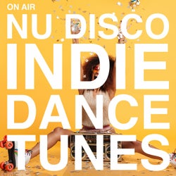 On Air Nu Disco / Indie Dance Tunes