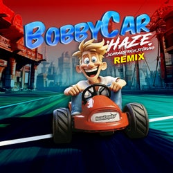 Bobbycar (Haze Schrägstrich Störung Remix)