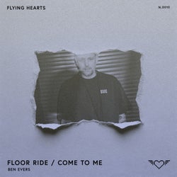 Floor Ride / Come To Me