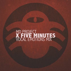 X Five Minutes (Vocal Emotions Mix)