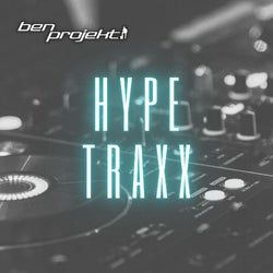 BEN PROJEKT´S HYPE TRAXX