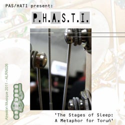 P.H.A.S.T.I. The Stages of Sleep - A Metaphor For Torun