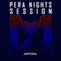Pera Nights Session