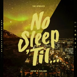 No Sleep 'Til Japan & Iceland