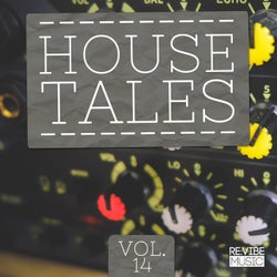 House Tales, Vol. 14