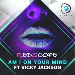 Am I on Your Mind Ft. Vicky Jackson