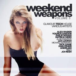 Weekend Weapons, Vol. 3: Glamour Tech House
