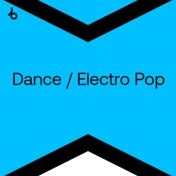 Best New Hype Dance / Electro Pop: September