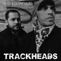TRACKHEADS aka Dj Julião & Mr. Gil July Chart