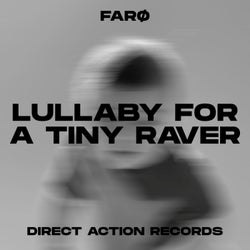 Lullaby for a Tiny Raver