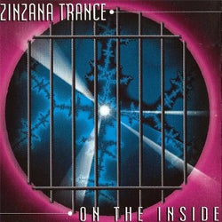 Zinzana Trance: On The Inside