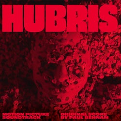Hubris (Original Motion Picture Soundtrack)
