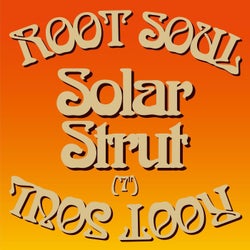 Solar Strut - 7"