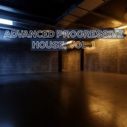 Advanced Progressive House, Vol. 1
