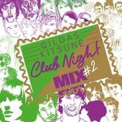 Gildas Kitsune Club Night Mix #2