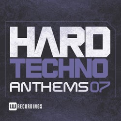 Hard Techno Anthems, Vol. 07