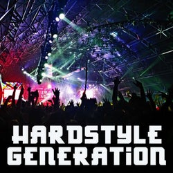 Hardstyle Generation (The Ultimate Hardstyle Bangers of 2020)