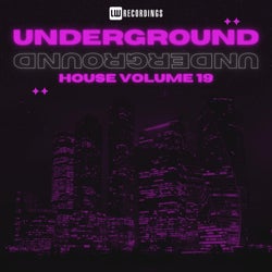 Underground House, Vol. 19
