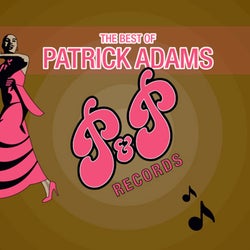 Best of Patrick Adams