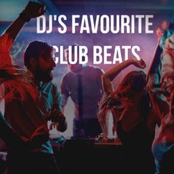 DJ's Favourite Club Beats