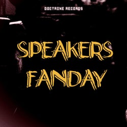 Speakers Fanday