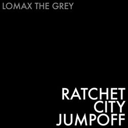 Ratchet City Jumpoff