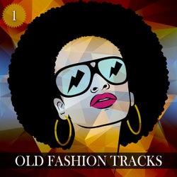 Old Fashion Tracks - Vol. 1