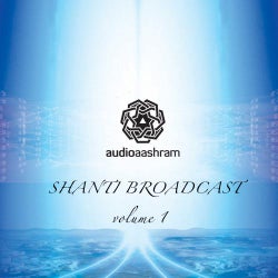 Shanti Broadcast Volume 1