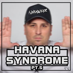 Havana Syndrome PT.5