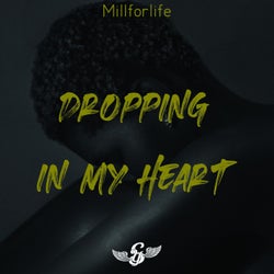 Dropping in My Heart