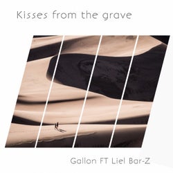 Kisses from the grave (feat. Liel Bar-Z)