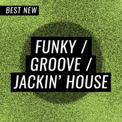 Best New Funky/Groove/Jackin' House: April