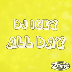 DJ Icey - All Day